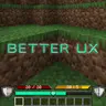 Better UX [1.16.4] [1.15.2] [1.14.4] [1.12.2]
