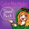 Cute Mob Models: Sound Pack