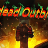 Undead Outbreak: Самый хардкорный зомби-апокалипсис