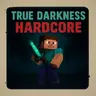 Hardcore True Darkness: Полная переработка ночной механики