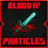 Blood N' Particles - Реалистичные эффекты