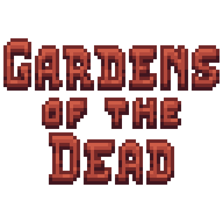 Gardens of the Dead