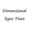 Dimensional Sync Fixes