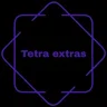 Tetra Extras