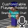 Customizable Player Models Simple Voice Chat compat